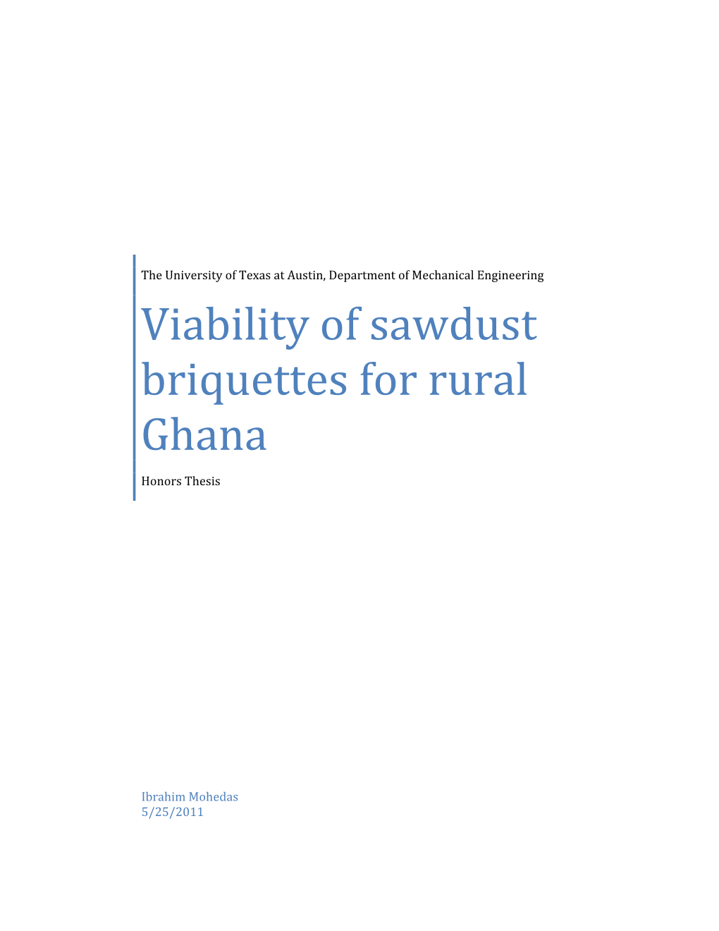Viability of Sawdust Briquettes for Rural Ghana