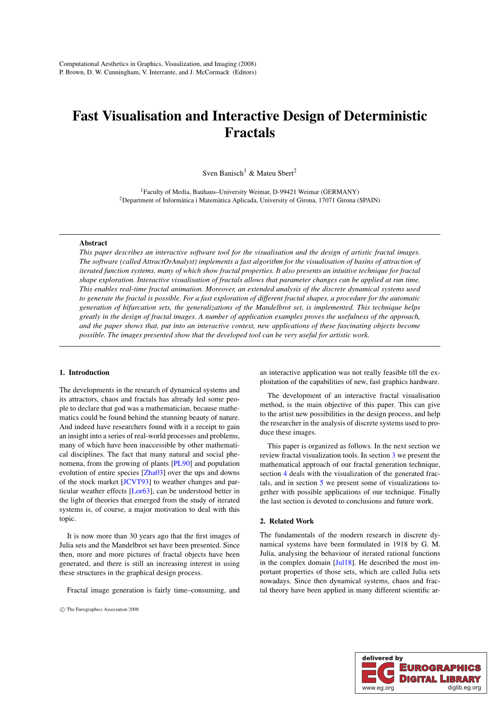 Fast Visualisation and Interactive Design of Deterministic Fractals