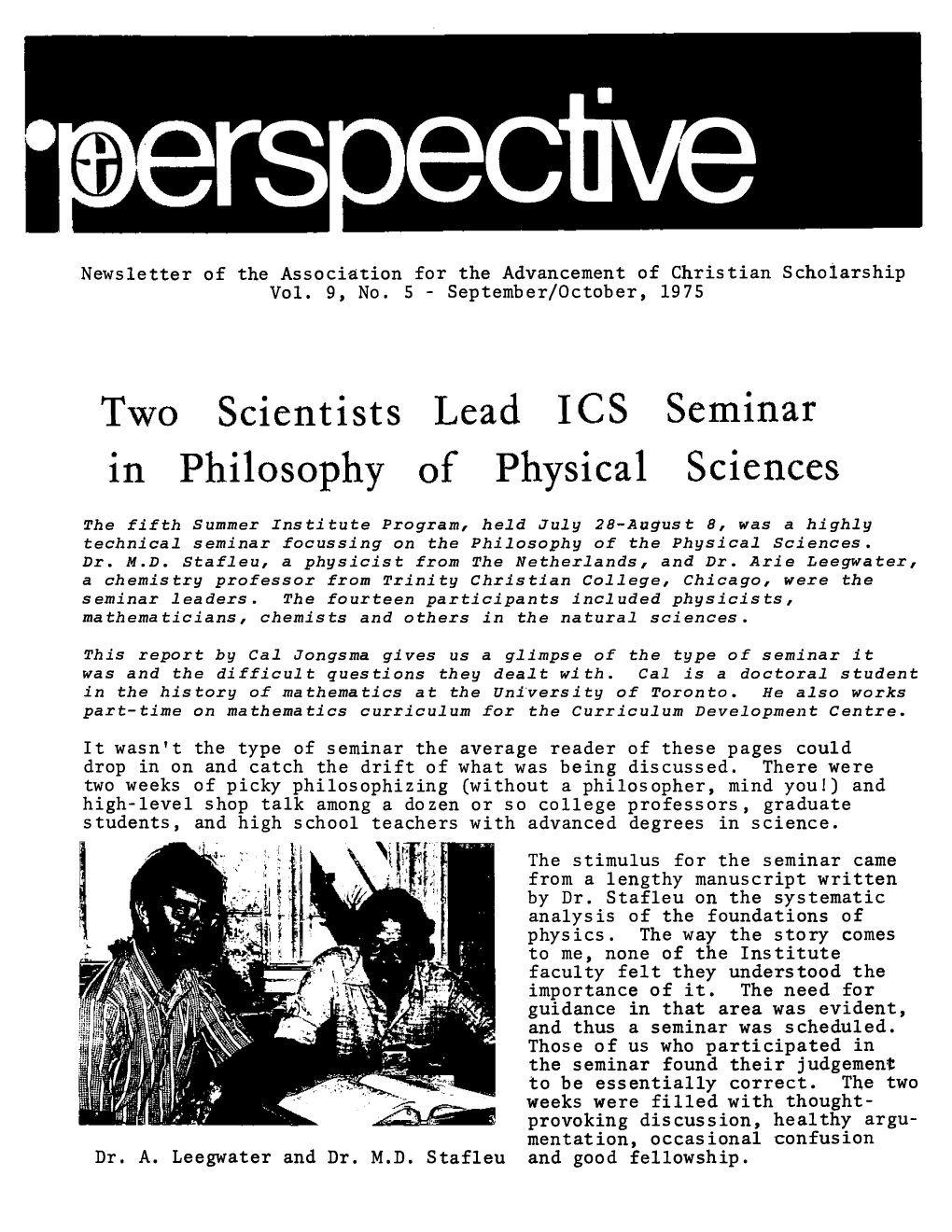 Two Scientists Lead ICS Seminar in Philosophy of Physical Sciences