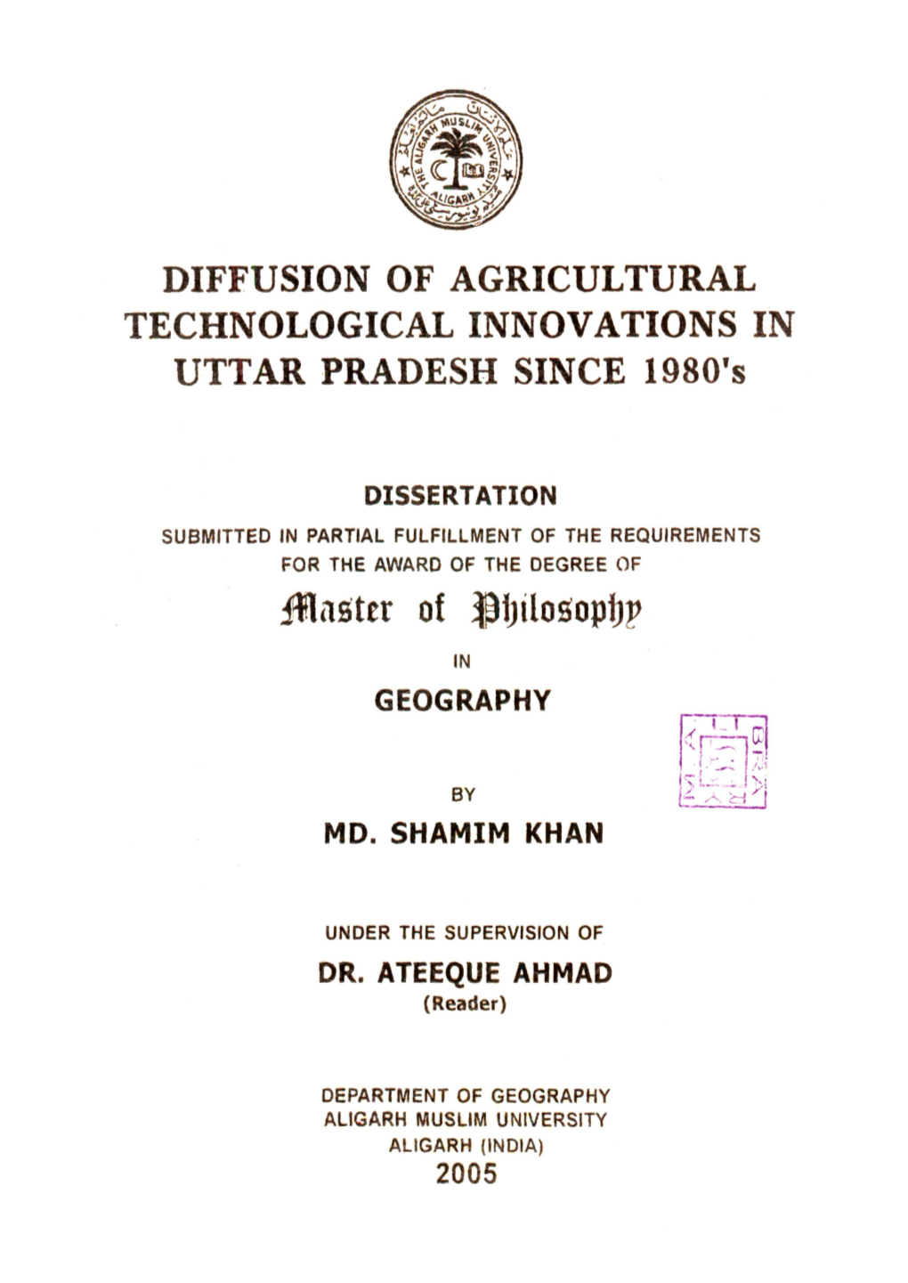DIFFUSION of AGRICULTURAL TECHNOLOGICAL INNOVATIONS in UTTAR PRADESH SINCE 1980'S