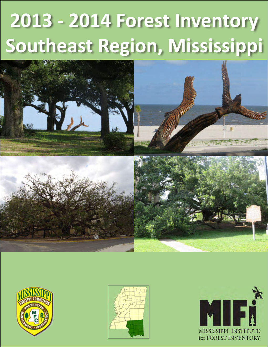 2014 Forest Inventory Southeast Region, Mississippi