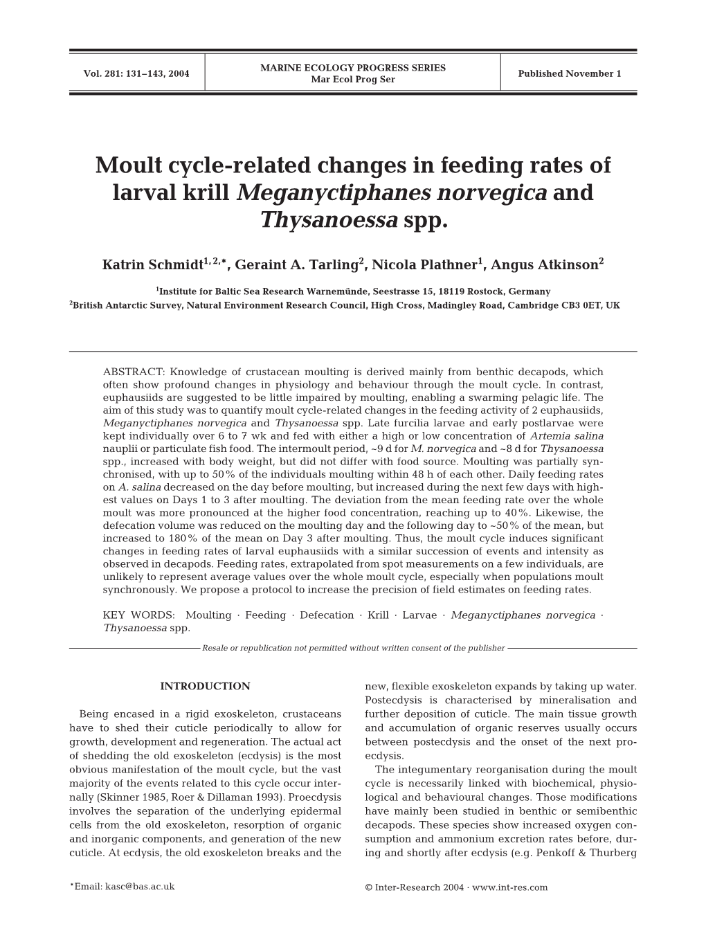 Moult Cycle-Related Changes in Feeding Rates of Larval Krill Meganyctiphanes Norvegica and Thysanoessa Spp