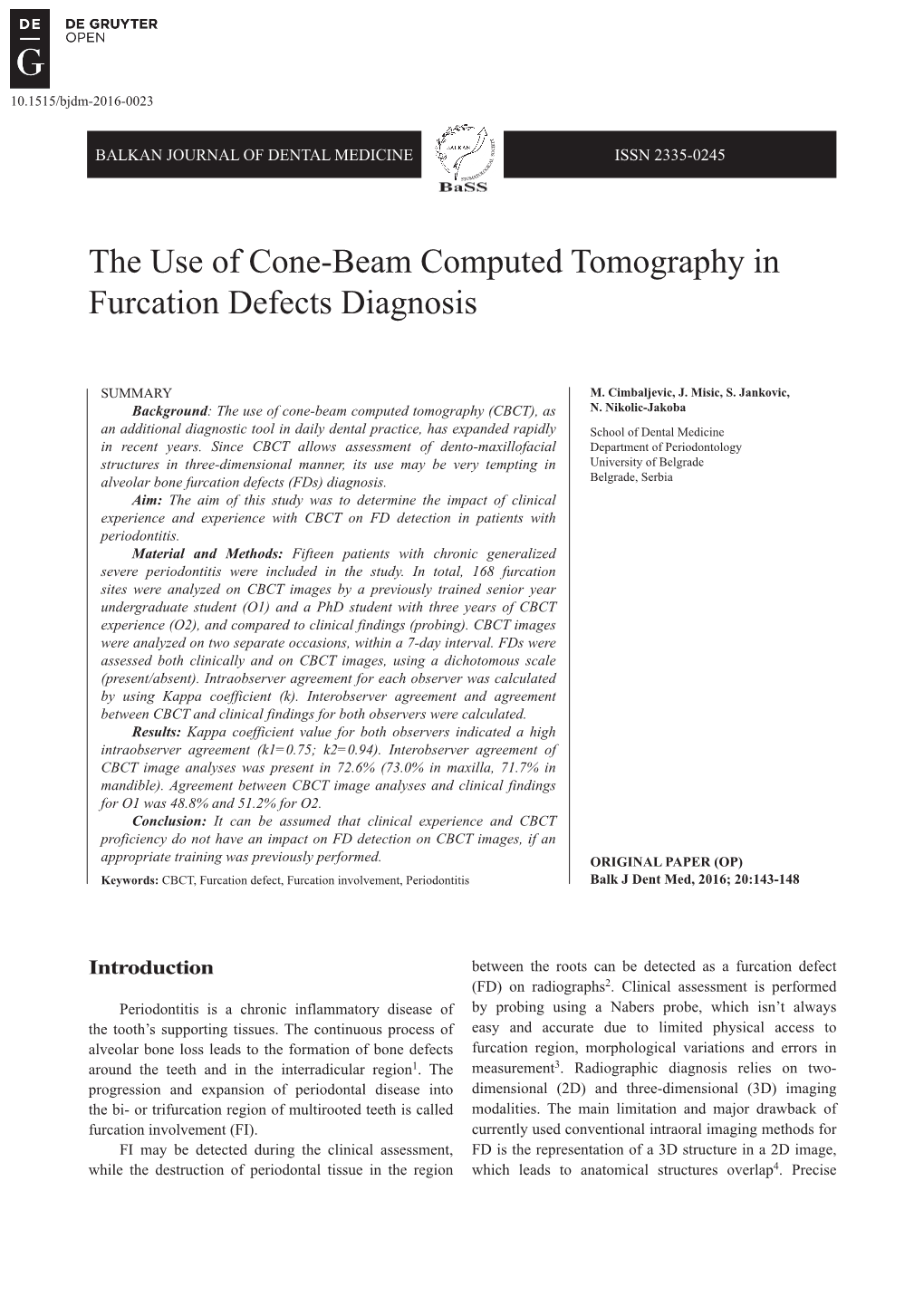 The Use of Cone-Beam Computed Tomography in Furcation Defects Diagnosis