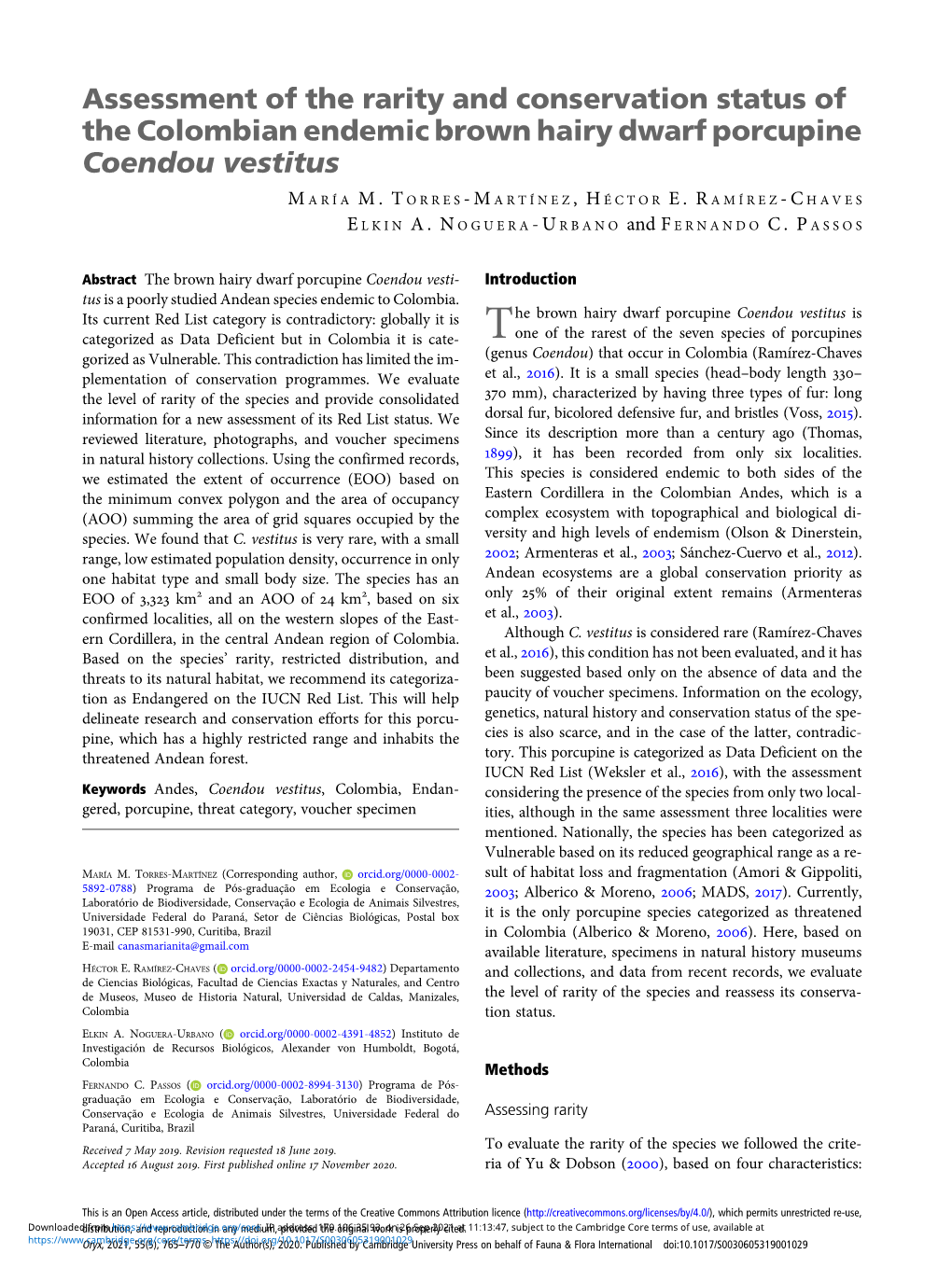 Assessment of the Rarity and Conservation Status of the Colombian Endemic Brown Hairy Dwarf Porcupine Coendou Vestitus