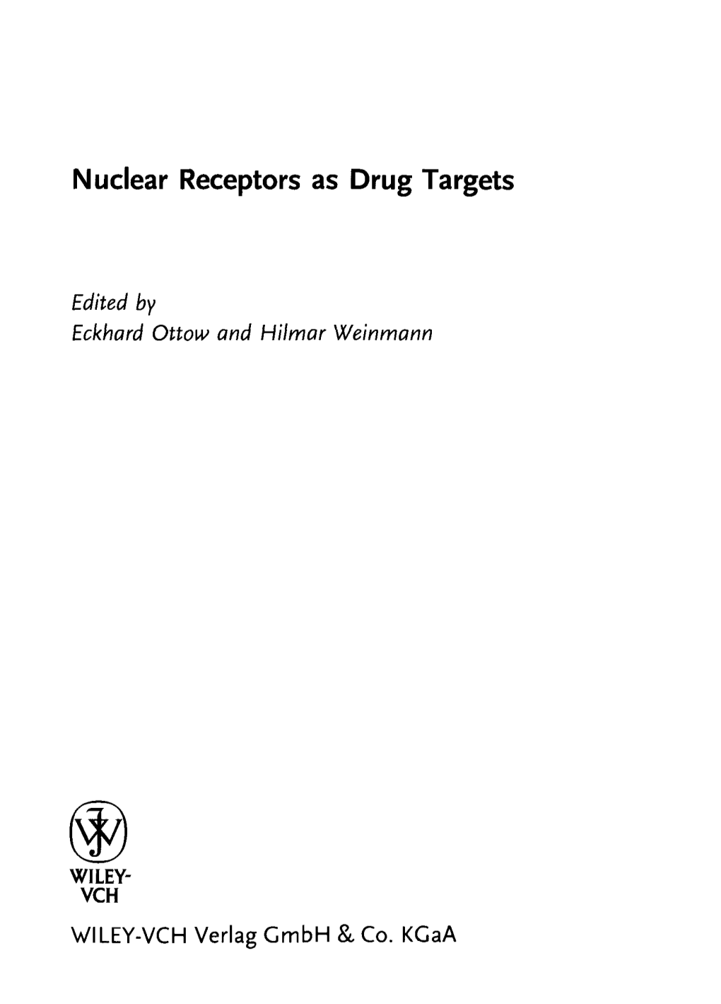 Nuclear Receptors As Drug Targets