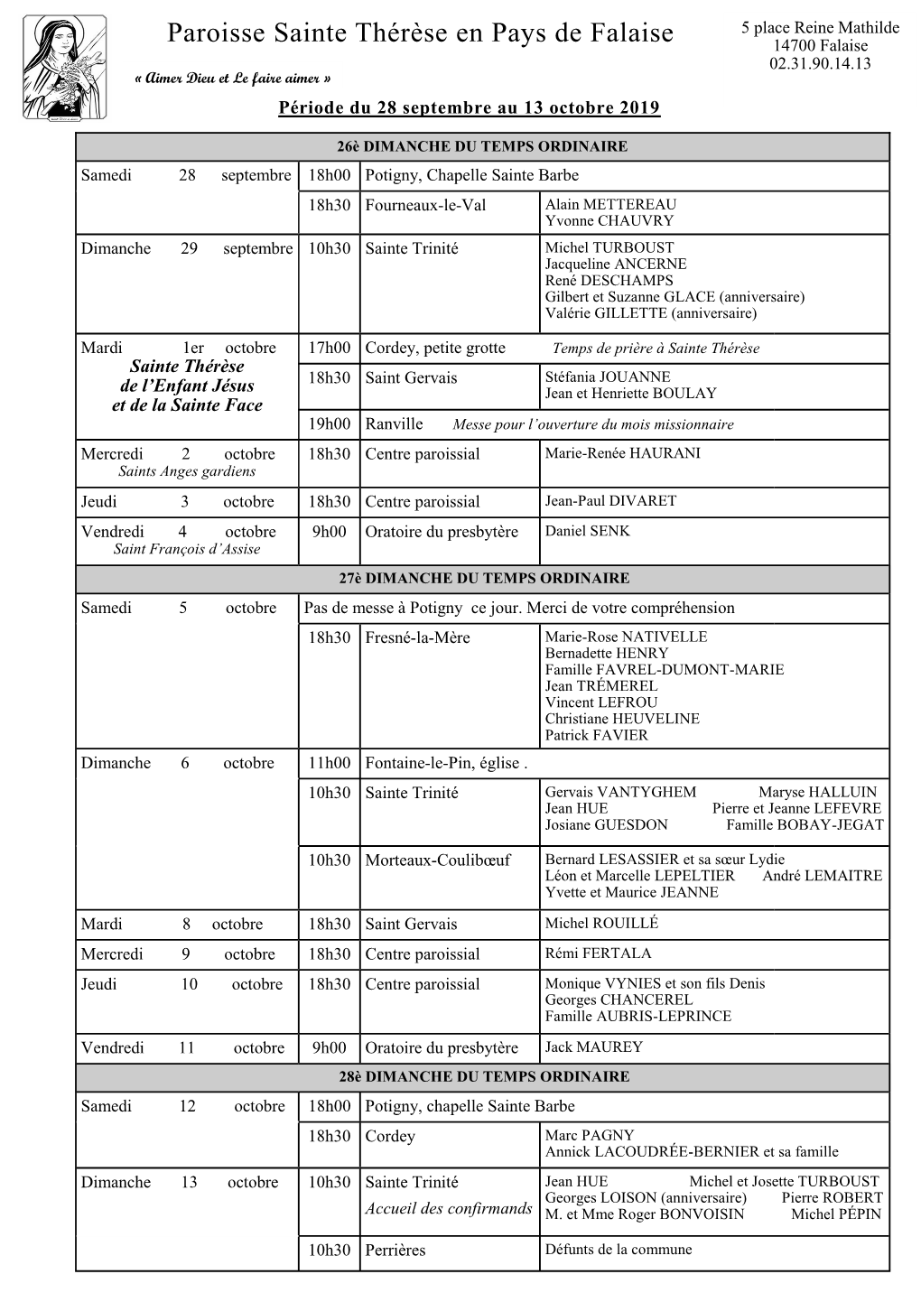 Paroisse Sainte Thérèse En Pays De Falaise 14700 Falaise 02.31.90.14.13 « Aimer Dieu Et Le Faire Aimer » Période Du 28 Septembre Au 13 Octobre 2019