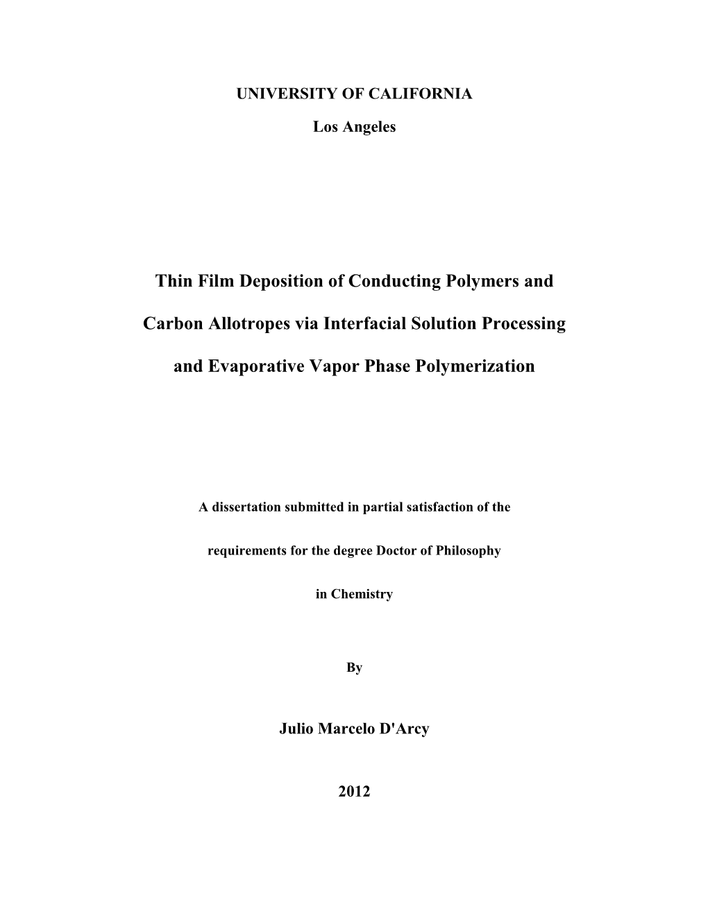 Thin Film Deposition of Conducting Polymers and Carbon Allotropes