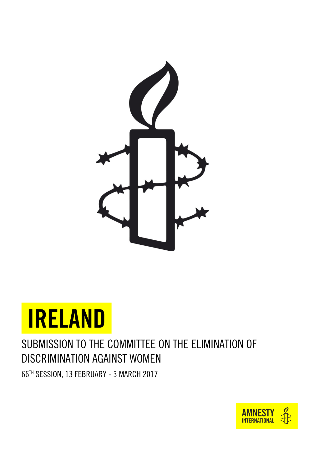 Ireland: Amnesty International's Submission to the Committee on the Elimination of Discrimination Against Women