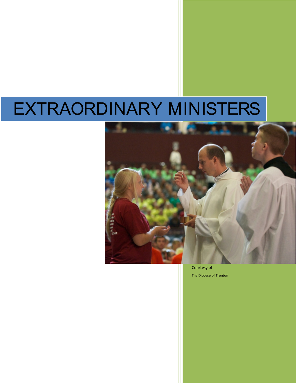 Extraordinary Ministers