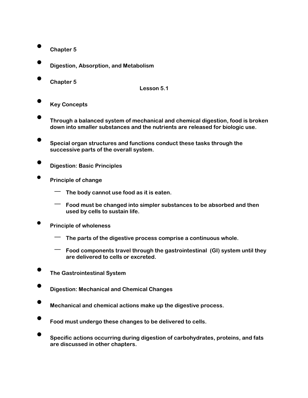 • Chapter 5 • Digestion, Absorption, and Metabolism • Chapter