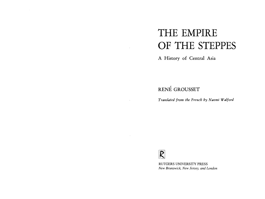 THE EMPIRE of the STEPPES a History of Central Asia