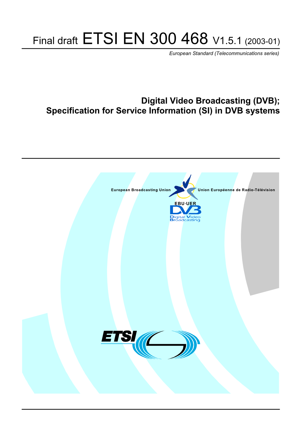 DVB); Specification for Service Information (SI) in DVB Systems