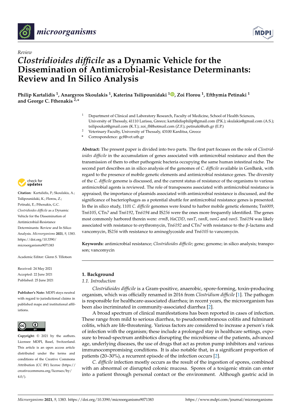 Clostridioides Difficile As a Dynamic Vehicle for The