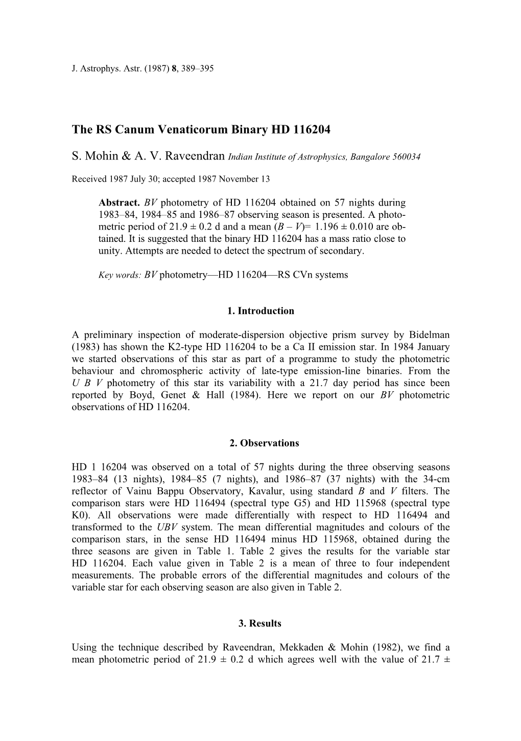 The RS Canum Venaticorum Binary HD 116204