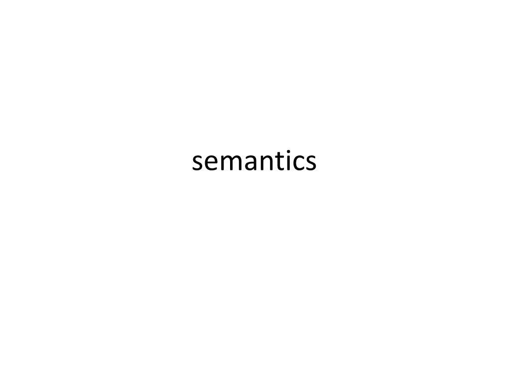 Semantics the Outline