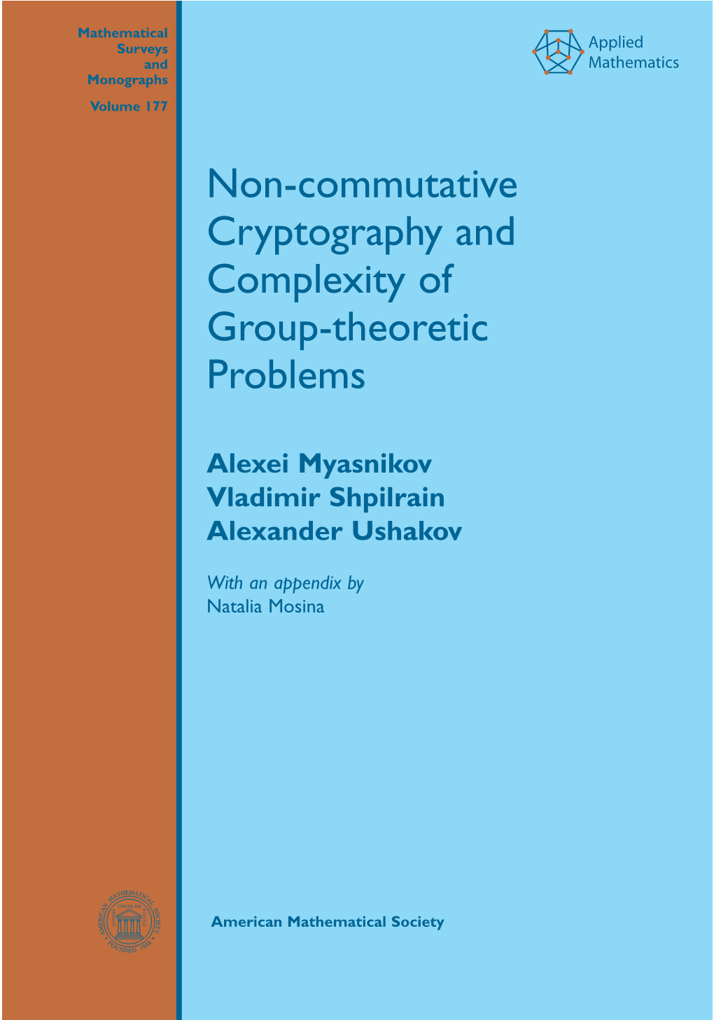 Non-Commutative Cryptography and Complexity of Group-Theoretic Problems
