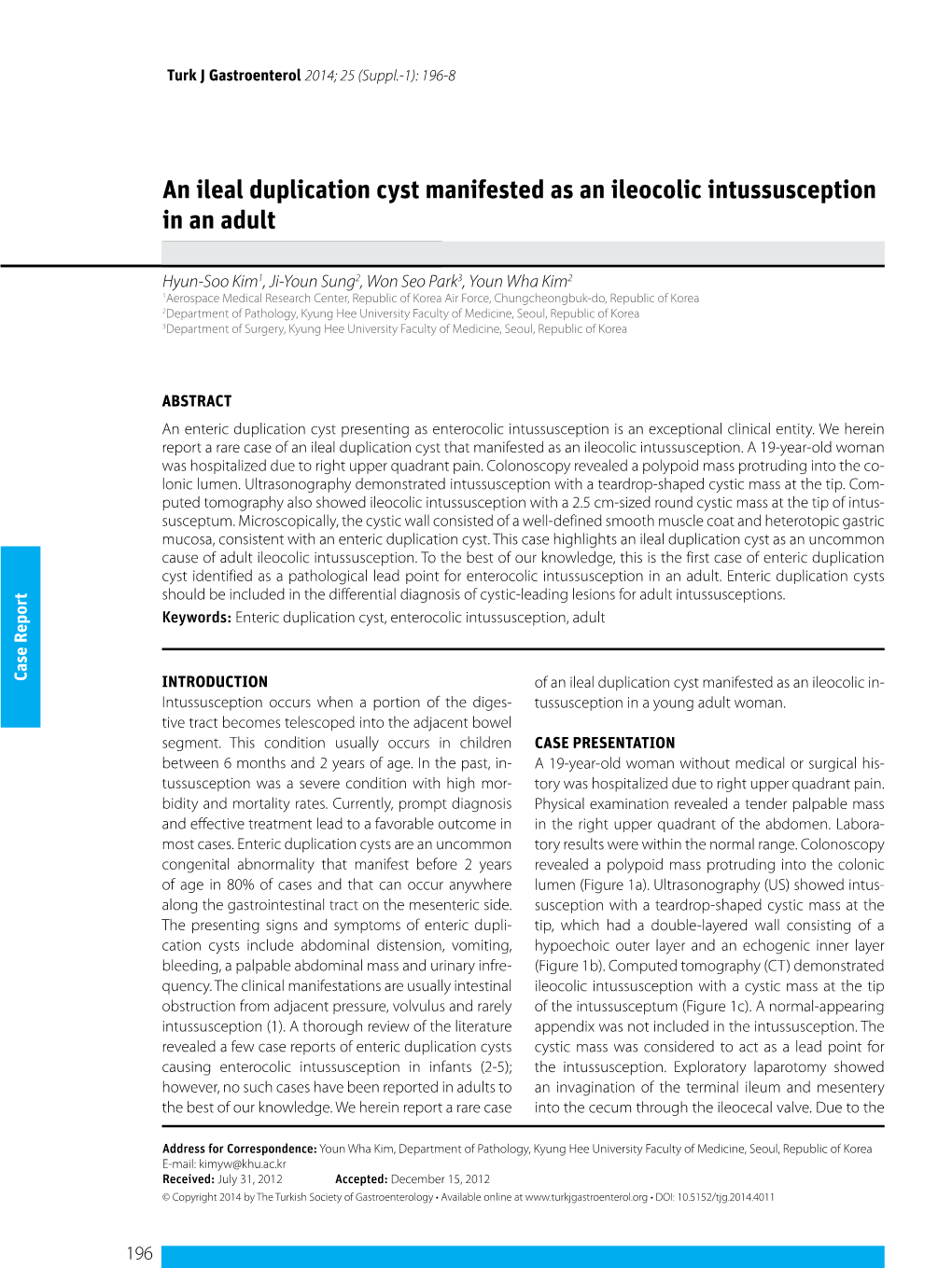 An Ileal Duplication Cyst Manifested As an Ileocolic Intussusception in An