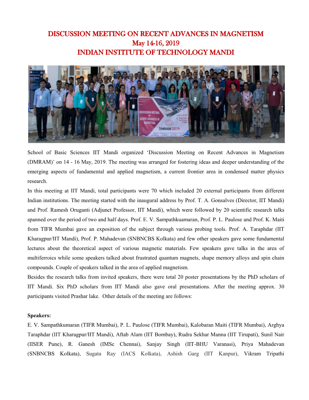 DISCUSSION MEETING on RECENT ADVANCES in MAGNETISM May 14-16, 2019 INDIAN INSTITUTE of TECHNOLOGY MANDI