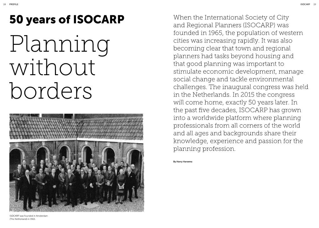 50 Years of ISOCARP and Regional Planners (ISOCARP) Was Founded in 1965, the Population of Western Cities Was Increasing Rapidly