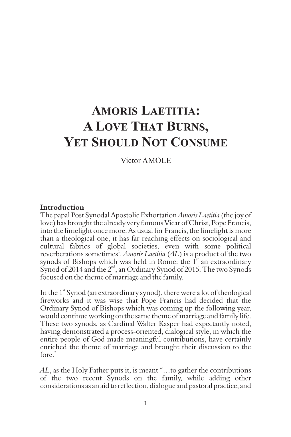 AMORIS LAETITIA: a LOVE THAT BURNS, YET SHOULD NOT CONSUME Victor AMOLE