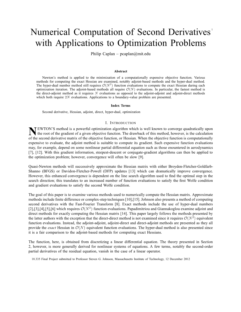 Numerical Computation of Second Derivatives with Applications