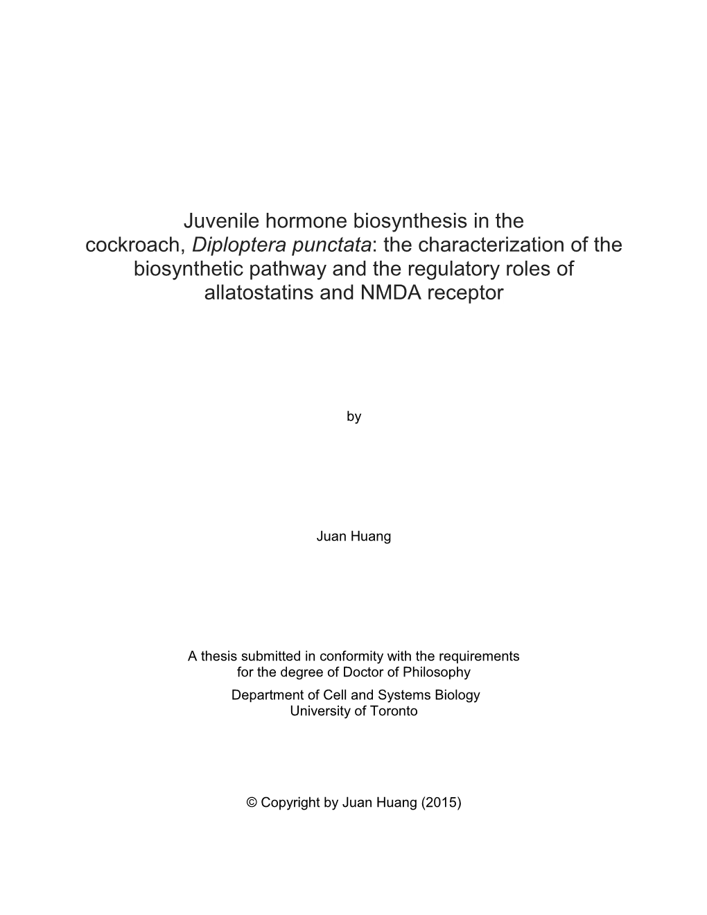 Juvenile Hormone Biosynthesis in the Cockroach, Diploptera