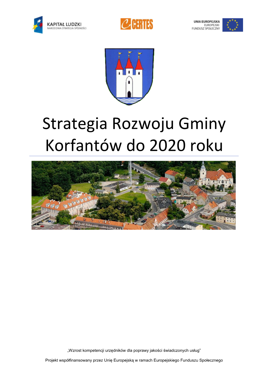 Strategia Rozwoju Gminy Korfantów Do 2020 Roku