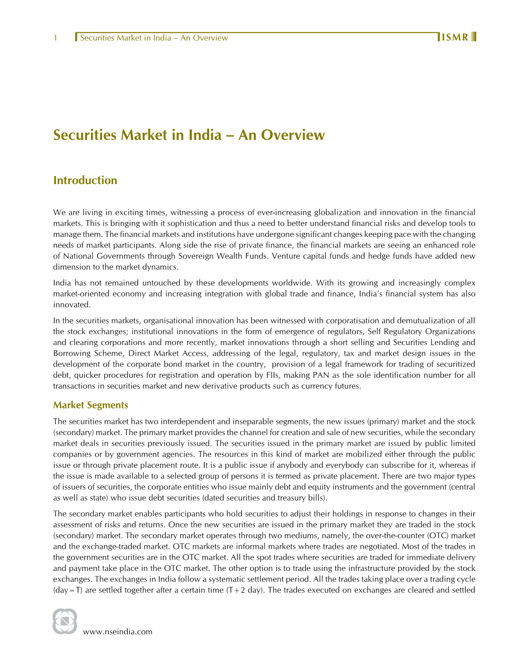 Securities Market in India – an Overview ISMR