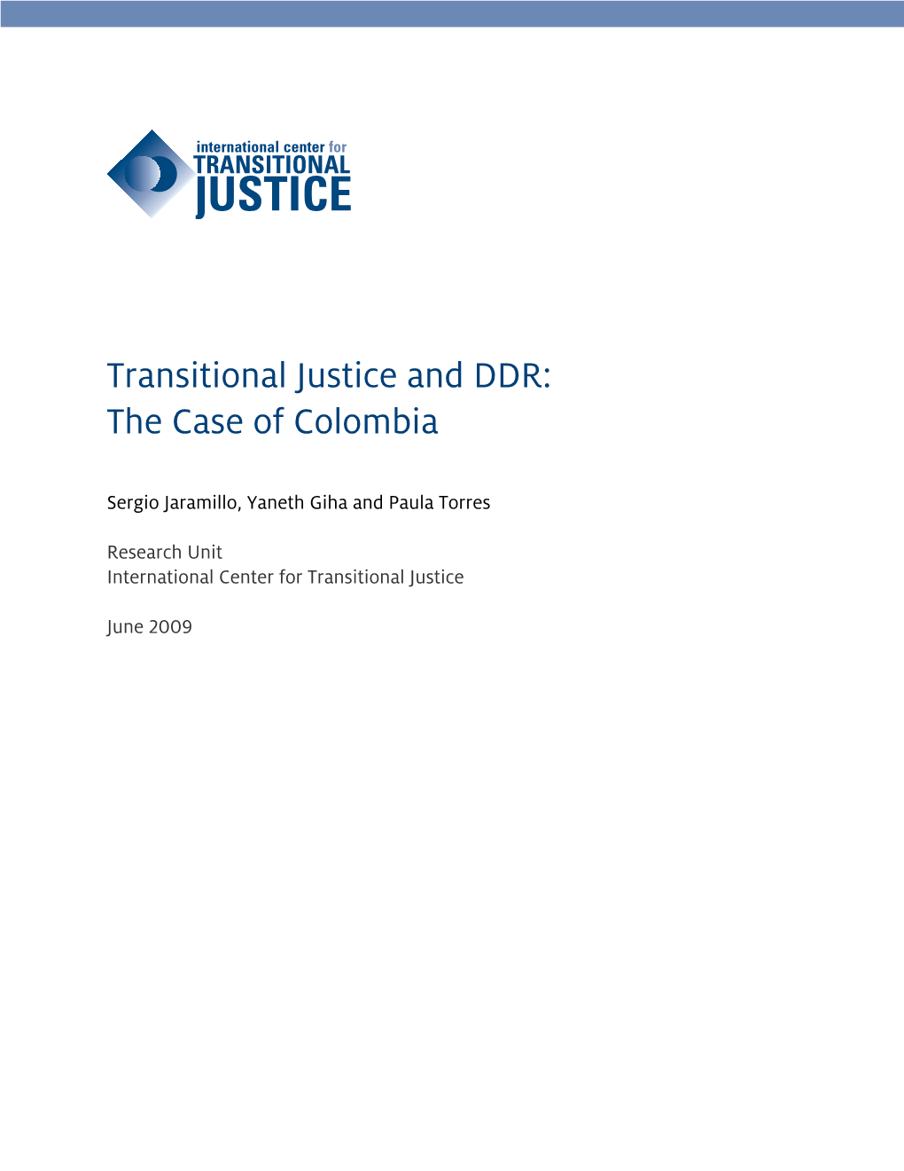 Transitional Justice and DDR: the Case of Colombia