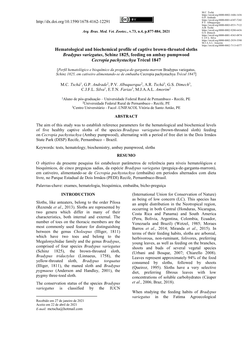 Hematological and Biochemical Profile of Captive Brown-Throated Sloths Bradypus Variegatus, Schinz 1825, Feeding on Ambay Pumpwood Cecropia Pachystachya Trécul 1847