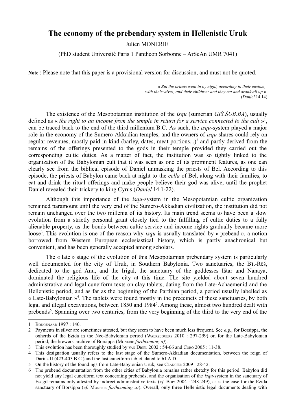 The Economy of the Prebendary System in Hellenistic Uruk Julien MONERIE (Phd Student Université Paris 1 Pantheon Sorbonne – Arscan UMR 7041)