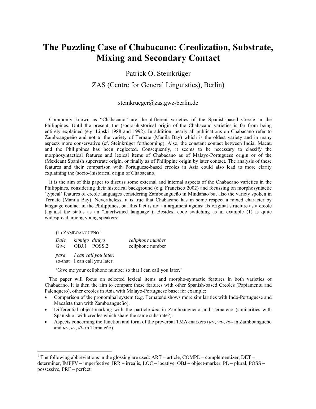 The Puzzling Case of Chabacano: Creolization, Substrate, Mixing and Secondary Contact