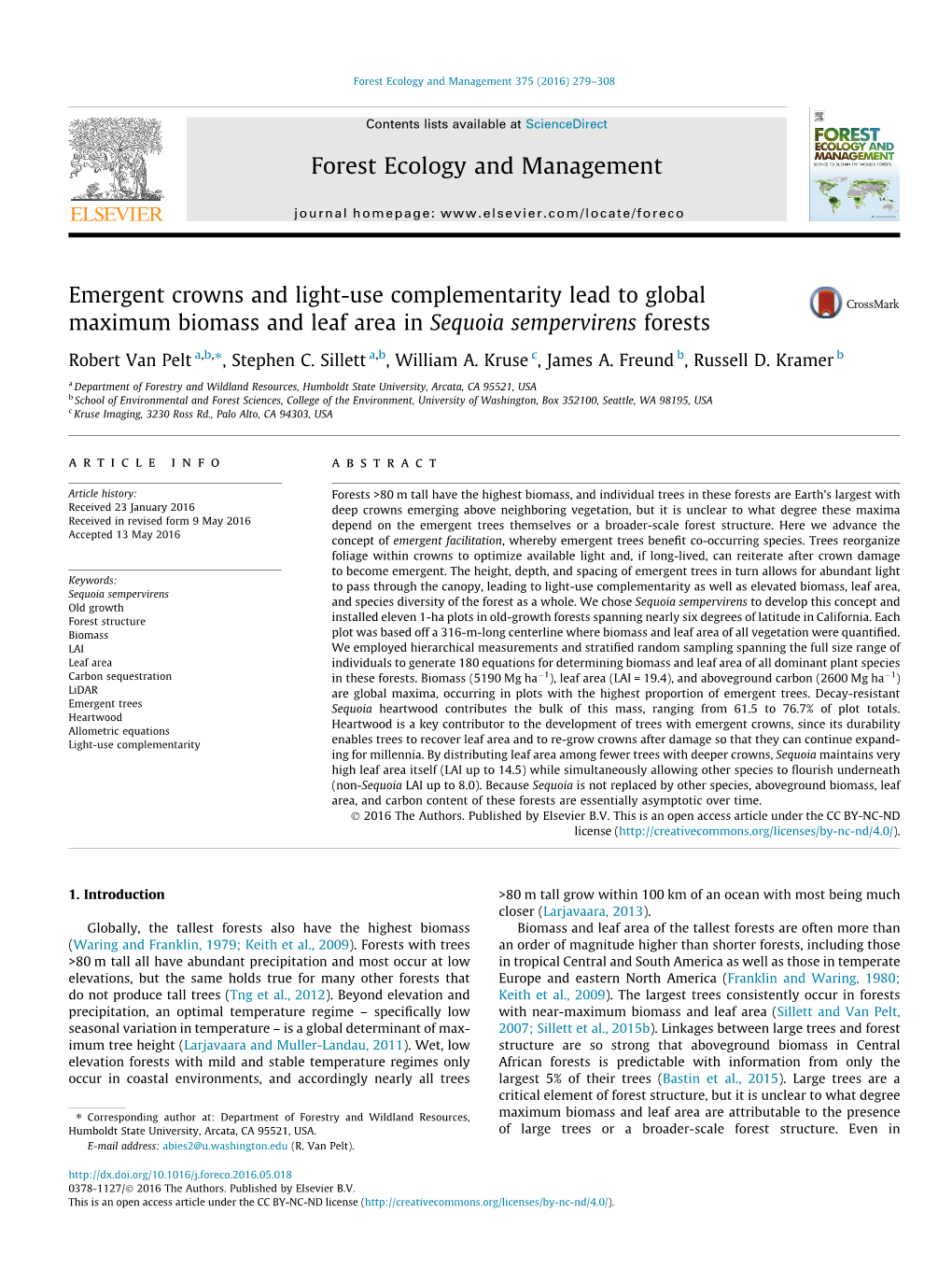 Emergent Crowns and Light-Use Complementarity Lead to Global Maximum Biomass and Leaf Area in Sequoia Sempervirens Forests ⇑ Robert Van Pelt A,B, , Stephen C