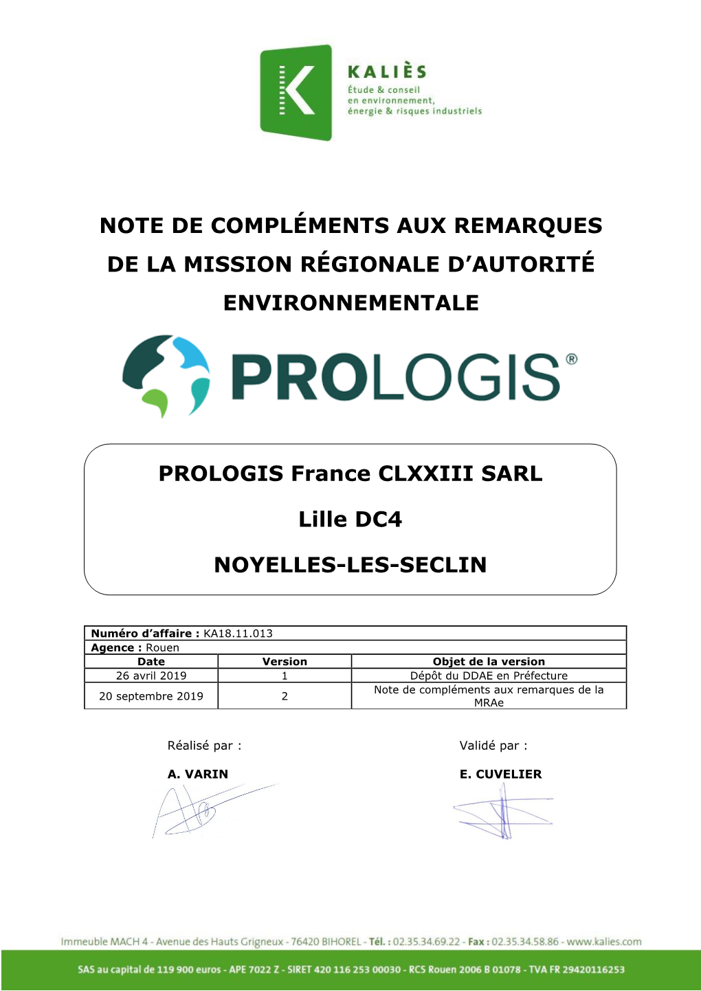 PROLOGIS France CLXXIII SARL Lille DC4 NOYELLES-LES-SECLIN