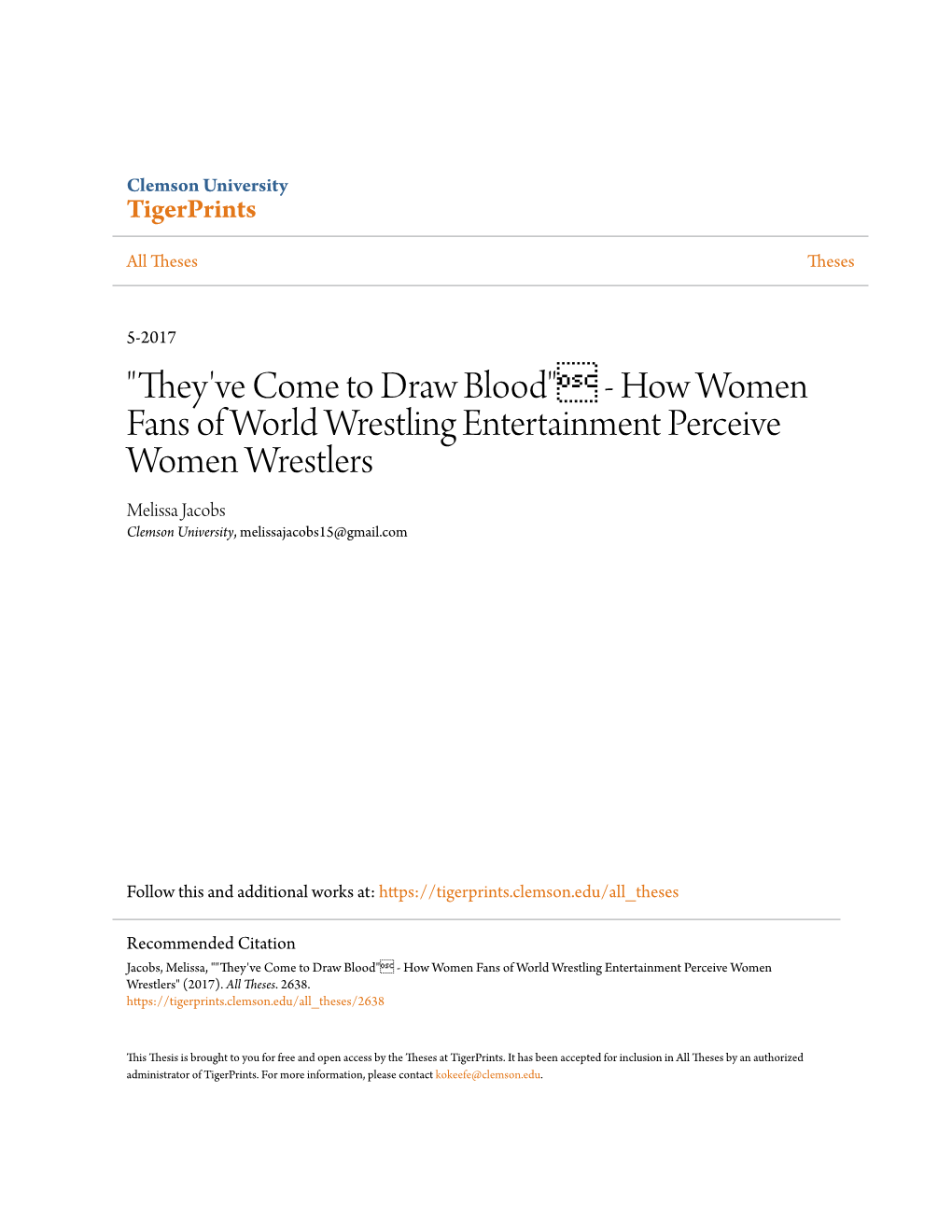 How Women Fans of World Wrestling Entertainment Perceive Women Wrestlers Melissa Jacobs Clemson University, Melissajacobs15@Gmail.Com