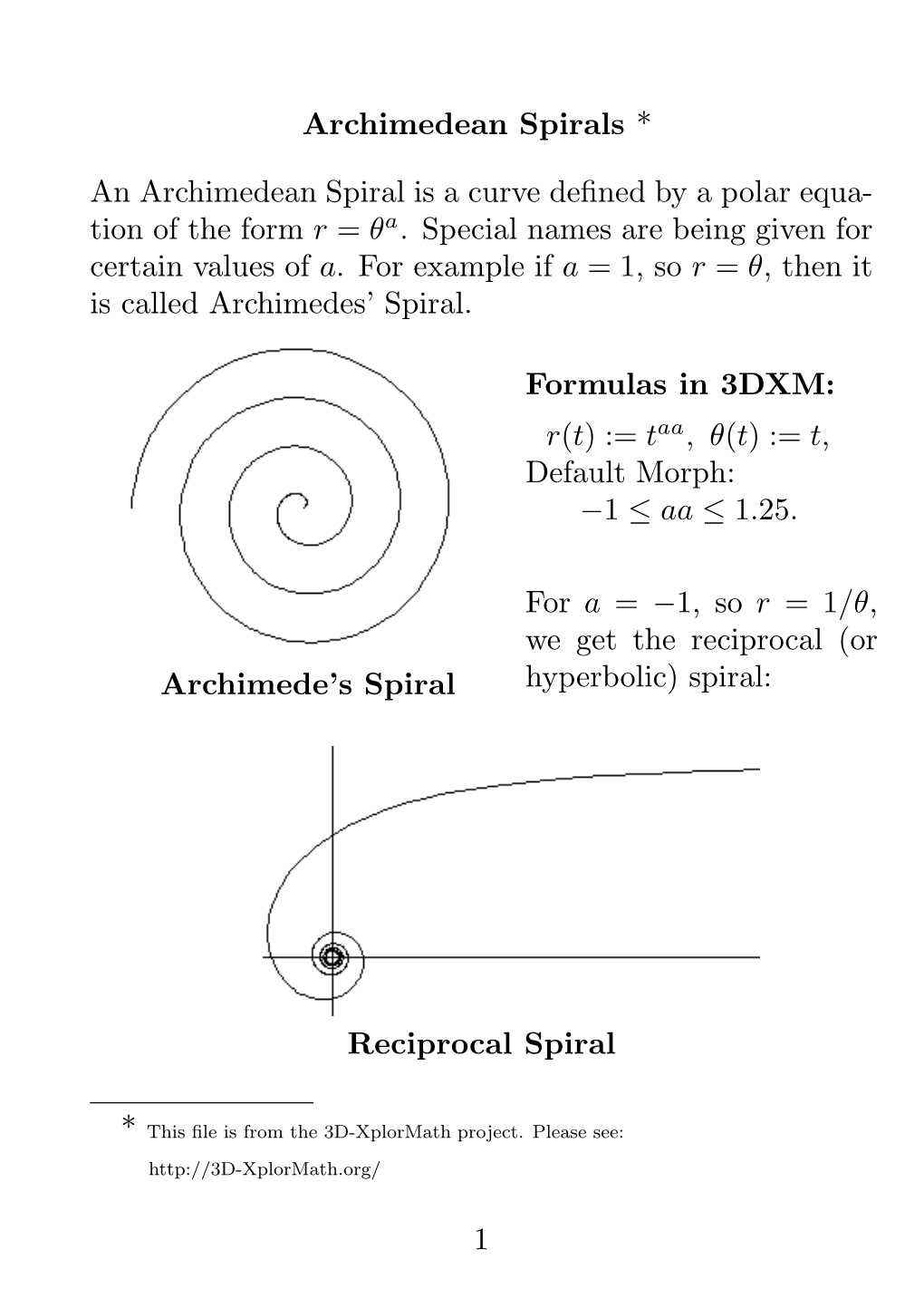 Archimedean Spirals * an Archimedean Spiral Is a Curve