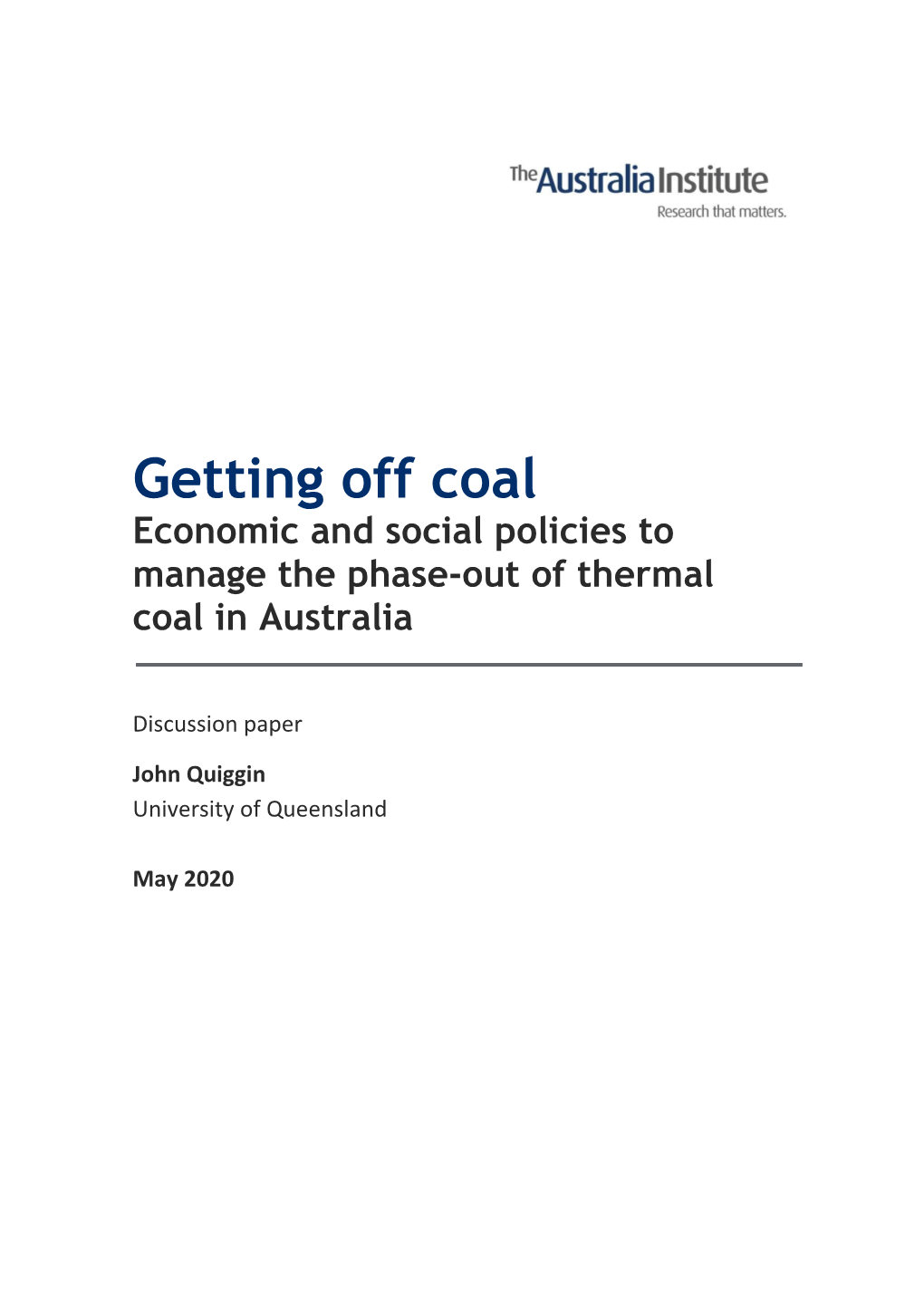 Getting Off Coal Economic and Social Policies to Manage the Phase-Out of Thermal Coal in Australia