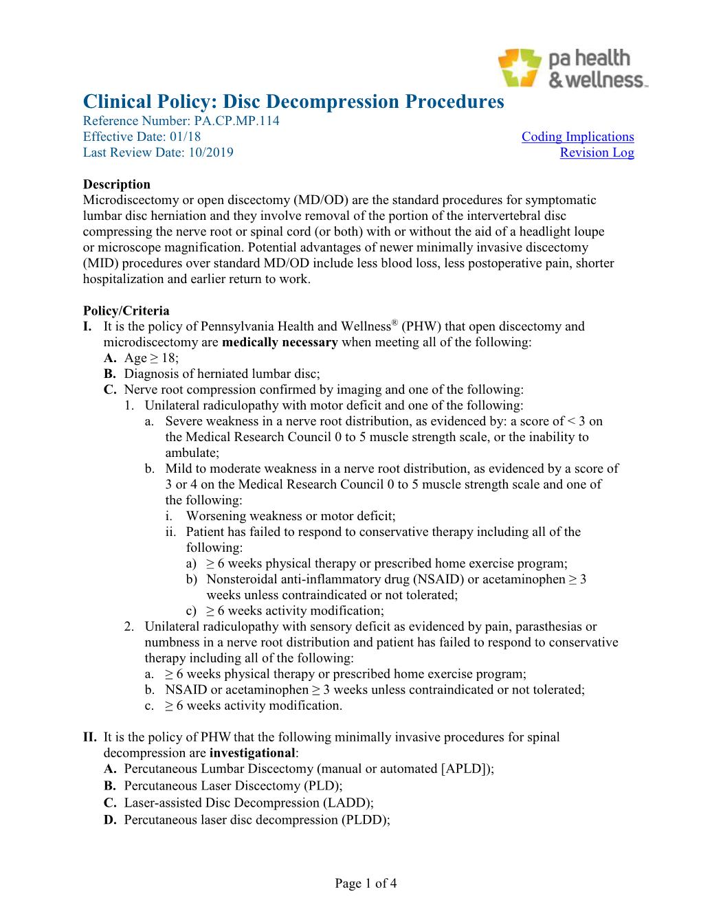 Disc Decompression Procedures Reference Number: PA.CP.MP.114 Effective Date: 01/18 Coding Implications Last Review Date: 10/2019 Revision Log