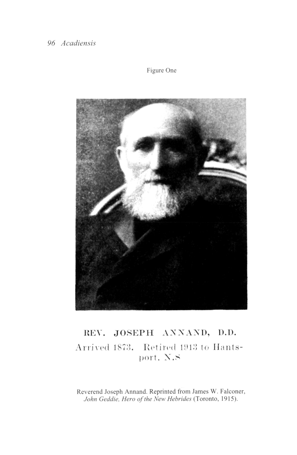 REV. JOSEPH an X AND, DD Arrived 1873. Retired 1913 to Hants