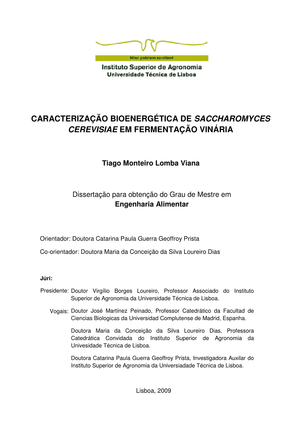 Caracterização Bioenergética De Saccharomyces Cerevisiae Em Fermentação Vinária