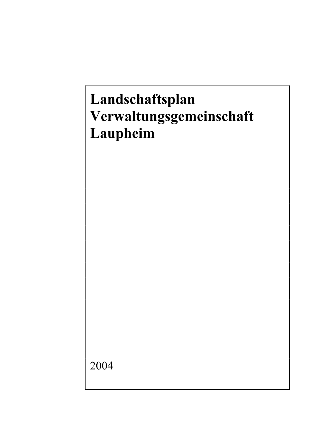 Landschaftsplan Verwaltungsgemeinschaft Laupheim