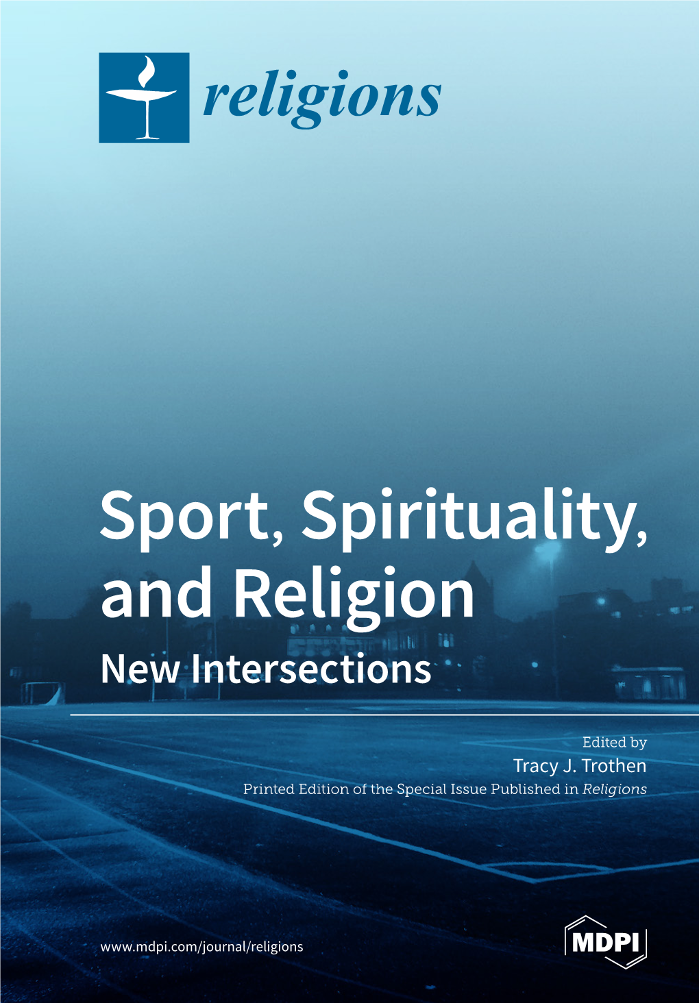 Sport, Spirituality, and Religion New Intersections