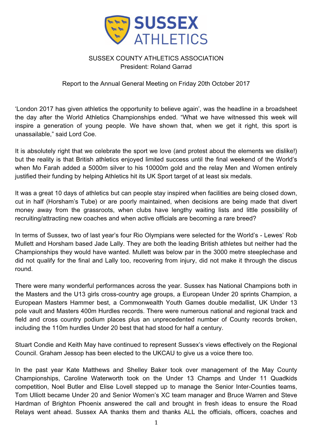 1 SUSSEX COUNTY ATHLETICS ASSOCIATION President: Roland Garrad Report to the Annual General Meeting on Friday 20Th October 2017