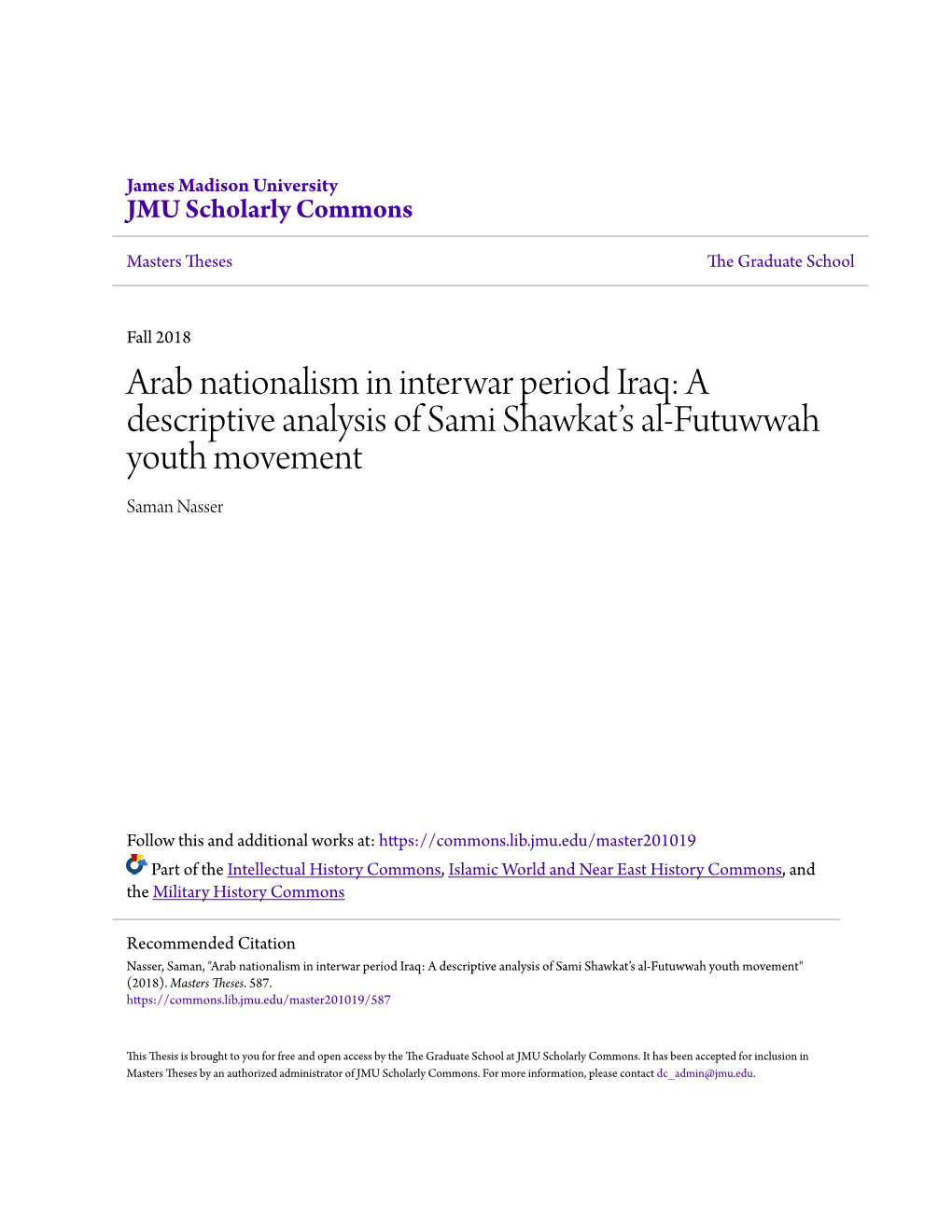 Arab Nationalism in Interwar Period Iraq: a Descriptive Analysis of Sami Shawkat’S Al-Futuwwah Youth Movement Saman Nasser