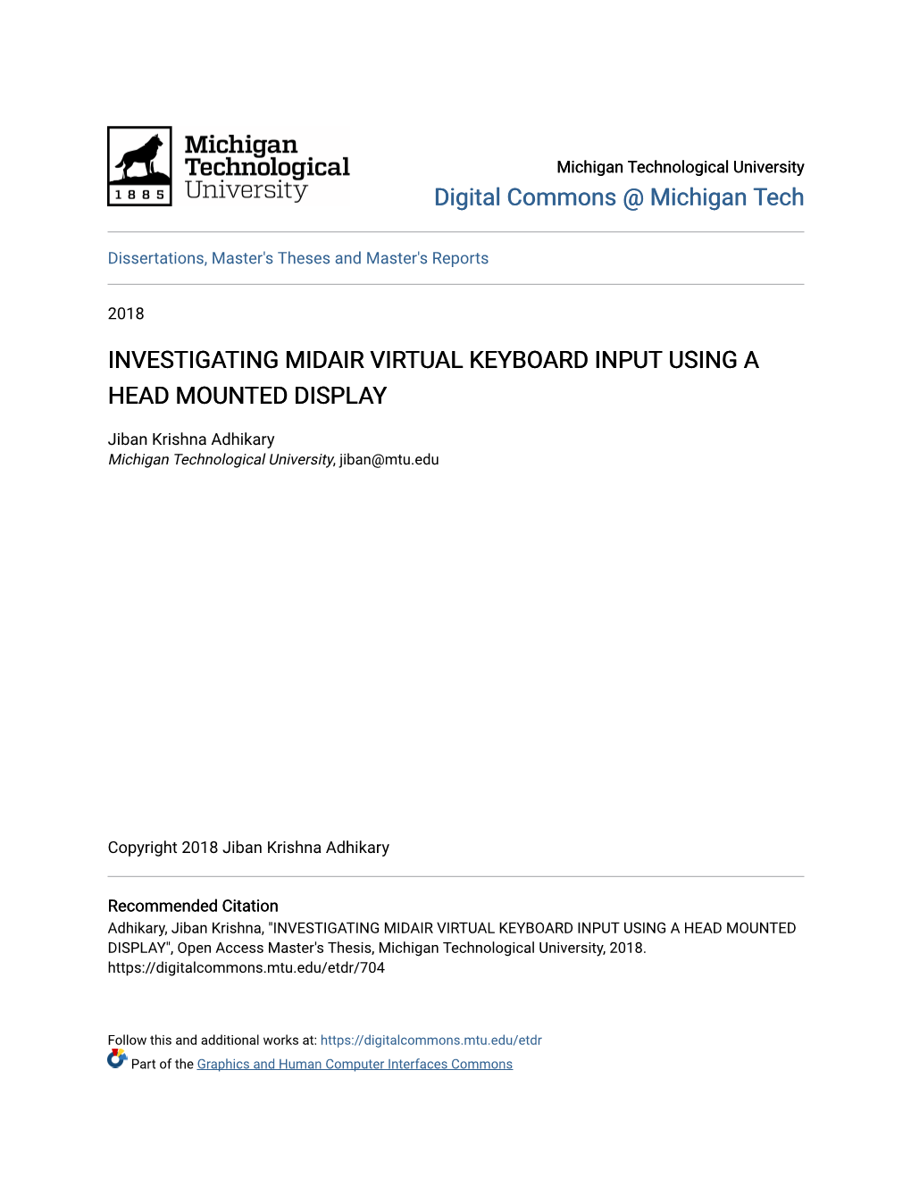 Investigating Midair Virtual Keyboard Input Using a Head Mounted Display