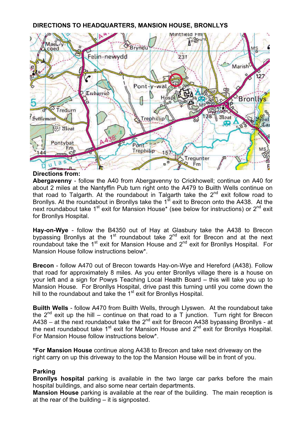 Directions to Headquarters, Mansion House, Bronllys