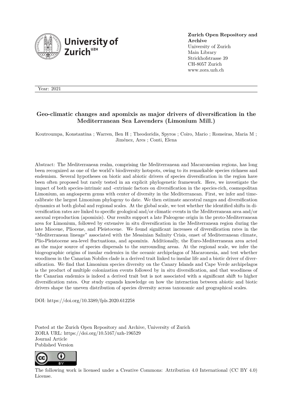 Geo-Climatic Changes and Apomixis As Major Drivers of Diversification in the Mediterranean Sea Lavenders (Limonium Mill.)