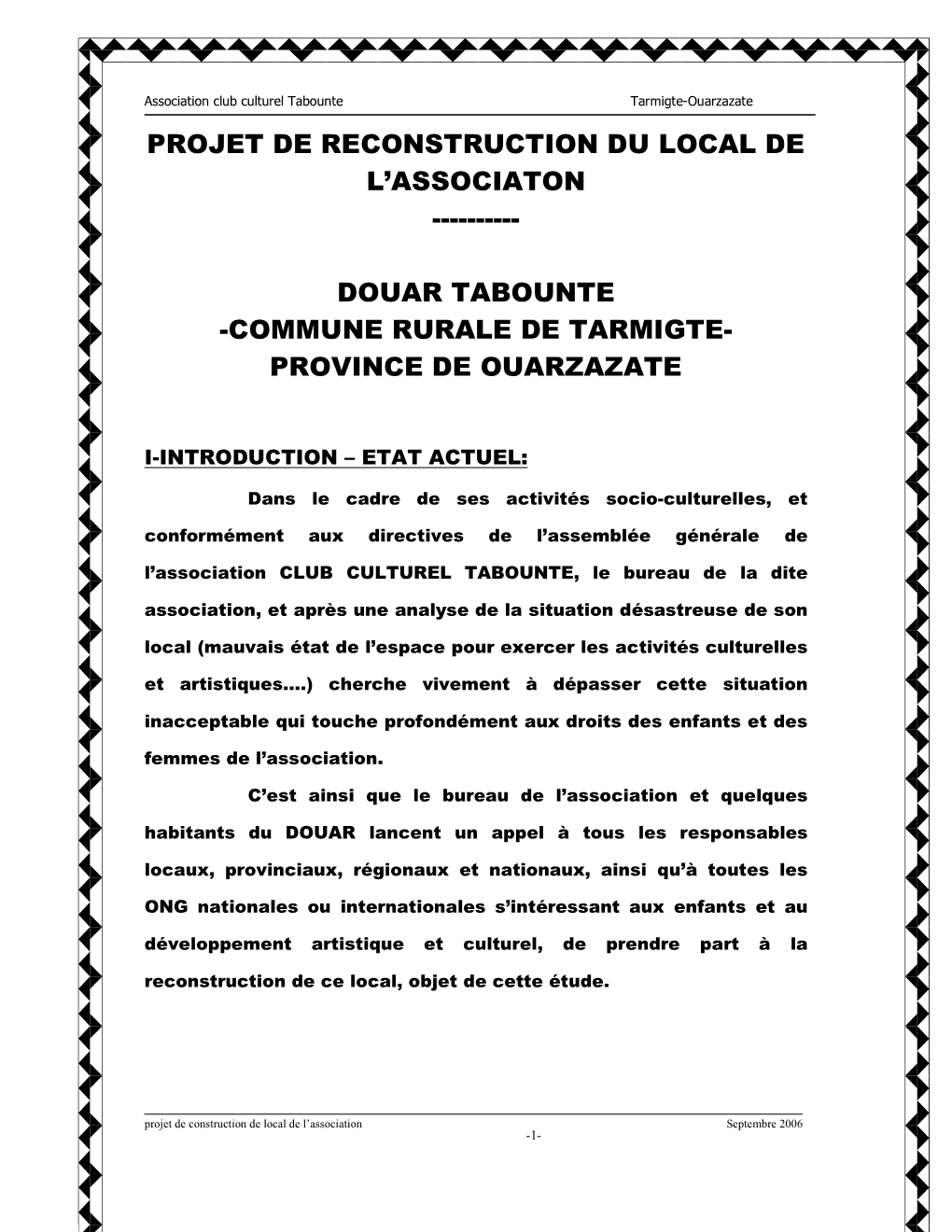 Projet De Reconstruction Du Local De L'associaton ---Douar Tabounte -Commune Rurale De Tarmigte- Province De Ouarzazat