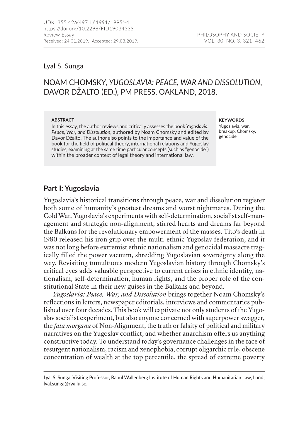 Noam Chomsky, Yugoslavia: Peace, War and Dissolution , Davor Džalto (Ed.), Pm Press, Oakland, 2018