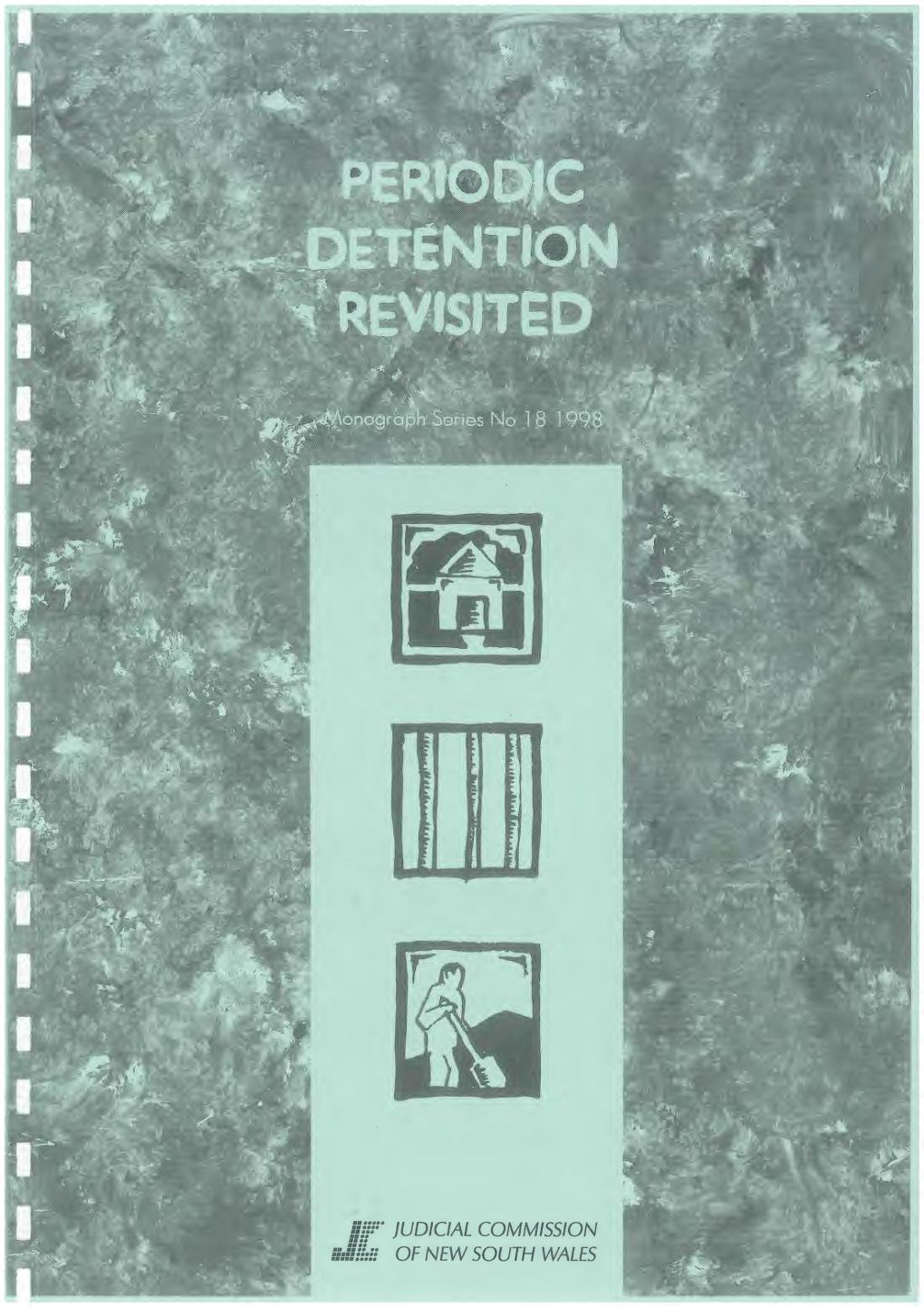 OF NEW SOUTH WALES Periodic Detention Revisited STOP PRESS